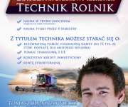 ZACZNIJ NAUKĘ WIOSNĄ I ZOSTAŃ Z NAMI TECHNIKIEM ROLNIKIEM!